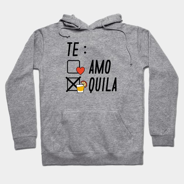 Te AmoTe Quila Hoodie by VectorPlanet